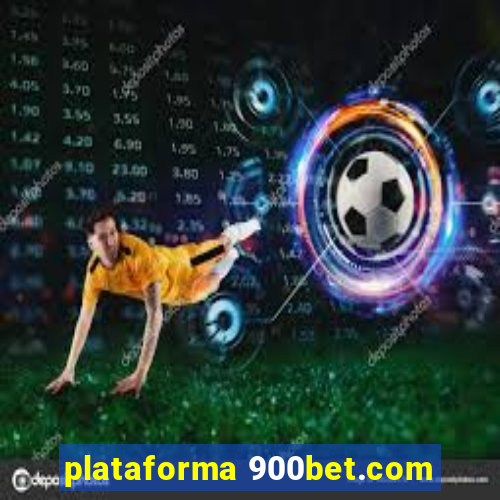 plataforma 900bet.com